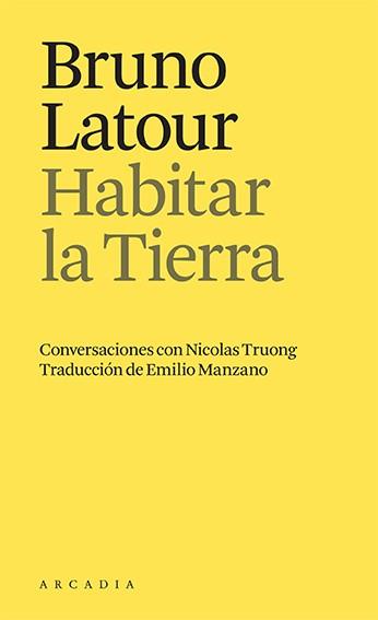 Habitar la Tierra | 9788412592665 | Latour, Bruno