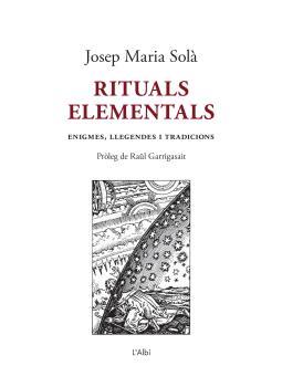 Rituals elementals | 9788412598209 | Solà Bonet, Josep Maria