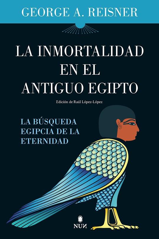 Inmortalidad en el Antiguo Egipto, La | 9788411314107 | Reisner, George A. 