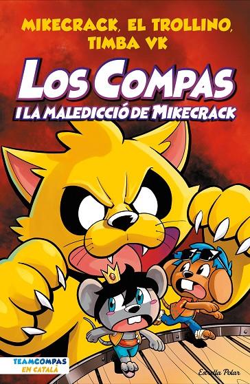 Compas 4, Los Los Compas i la maledicció del Mikecrack | 9788413894201 | Mikecrack, El Trollino y Timba Vk