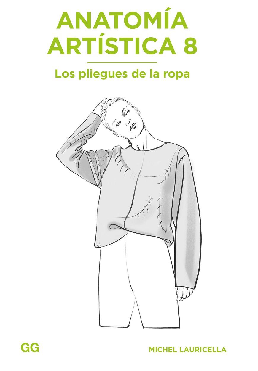 Anatomía artística 8 : Los pliegues de la ropa | 9788425233937 | Lauricella, Michel