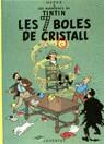 Aventures de Tintin 13, Les : Les set boles de cristall | 9788426110619 | Remi, Georges