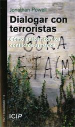 Dialogar con terroristas : Cómo acabar con los conflictos armados | 9788418601699 | Powell, Jonathan