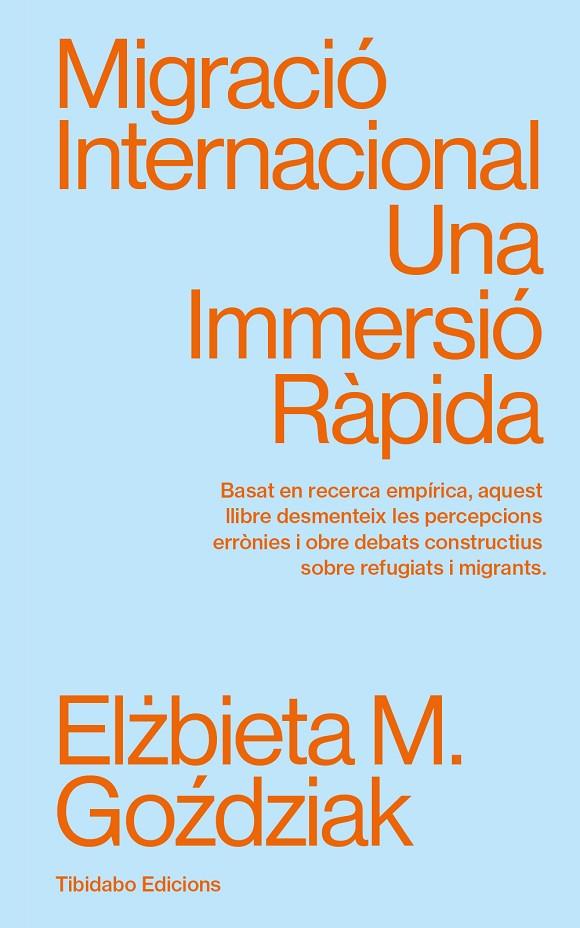 Migració internacional : Una immersió ràpida | 9788410013094 | Gozdziak, Elzbieta M.