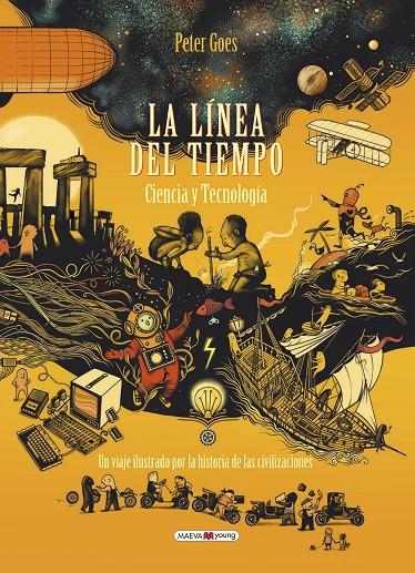 Línea del tiempo, La. Ciencia y tecnología | 9788417708948 | Goes, Peter