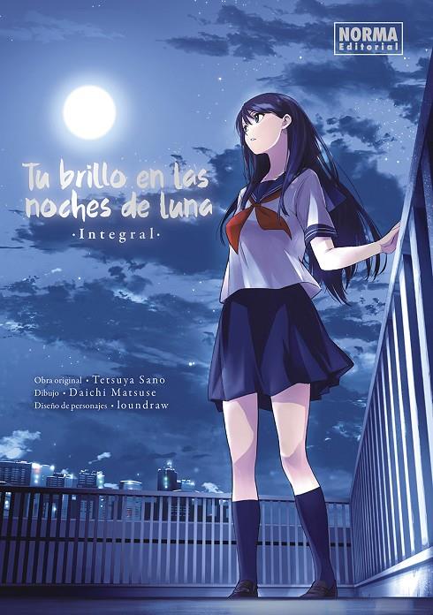 Tu brillo en las noches de luna | 9788467970173 | Sano, Tetsuya / Matsuse, Daichi / Loundraw