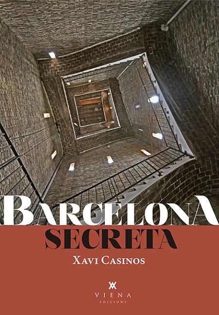 Barcelona secreta 1 | 9788494978470 | Casinos, Xavi