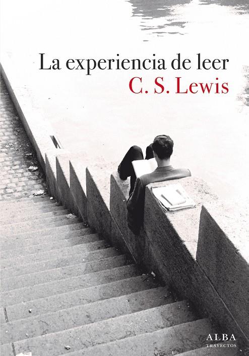 Experiencia de leer, La | 9788490659441 | Lewis, C.S.