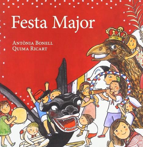 Festa Major | 9788496995574 | Ricart i Claver, Quima / Bonell Solsona, Antònia