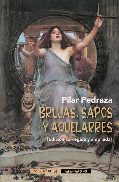 Brujas, sapos y aquelarres | 9788477029403 | Pedraza, Pilar