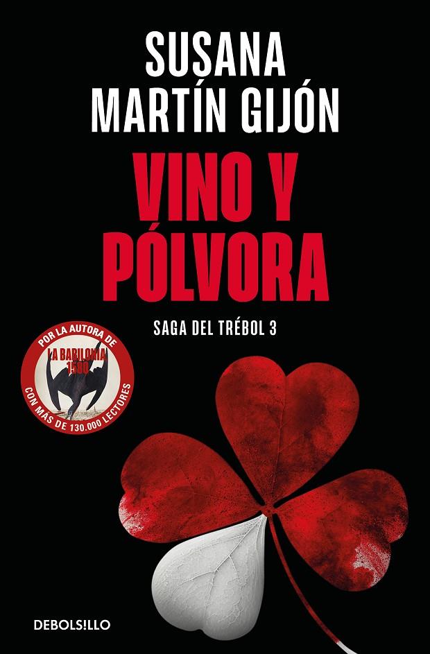 Saga del trébol 3 : Vino y pólvora | 9788466376495 | Martín Gijón, Susana