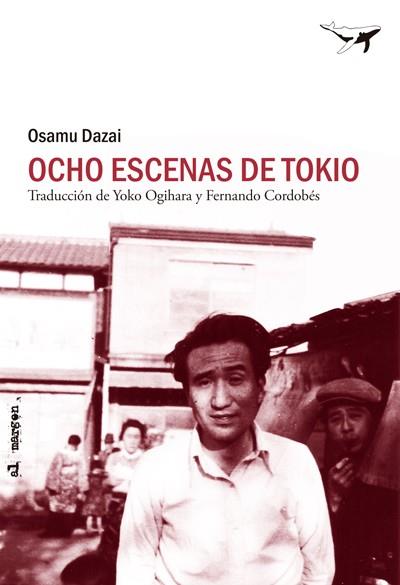 Ocho escenas de Tokio | 9788493907624 | Dazai, Osamu