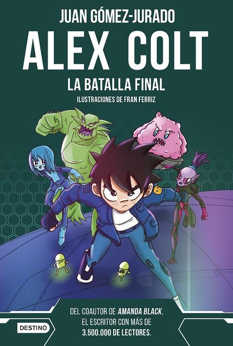 Alex Colt 7 : La batalla final | 9788408288411 | Gómez-Jurado, Juan