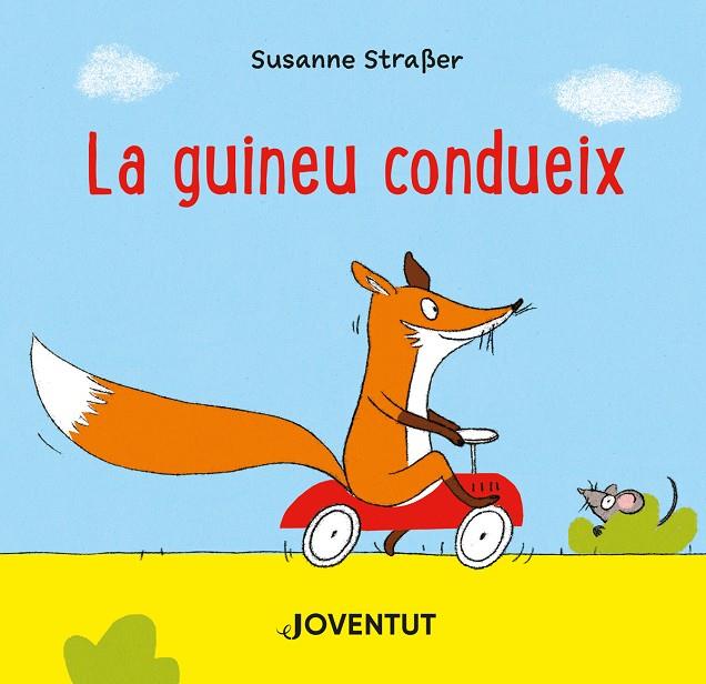 Guineu condueix, La | 9788426147301 | Straßer, Susanne