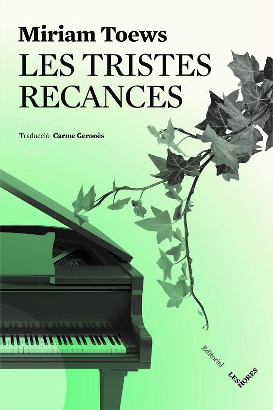 Tristes recances, Les | 9788494677526 | Toews, Miriam