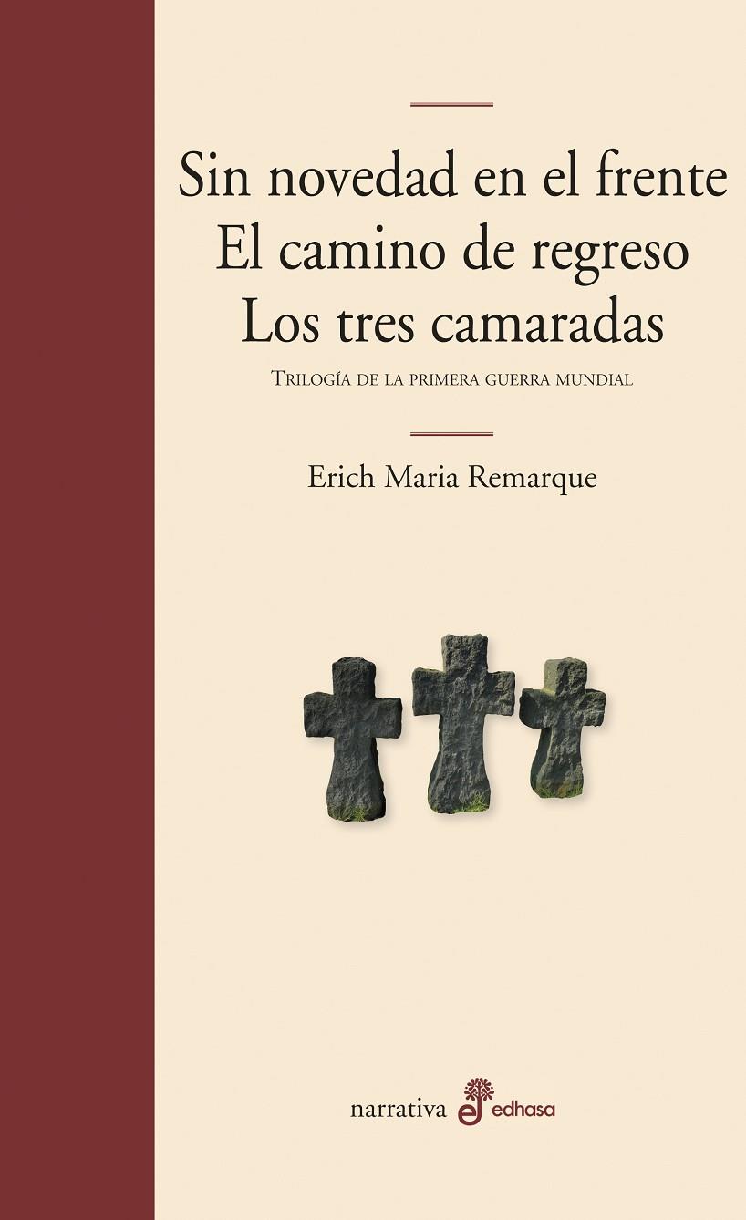 Trilogía de la Primera Guerra Mundial : Sin novedad en el frente / El camino de regreso / Los tres camaradas | 9788435010870 | Remarque, Erich Maria