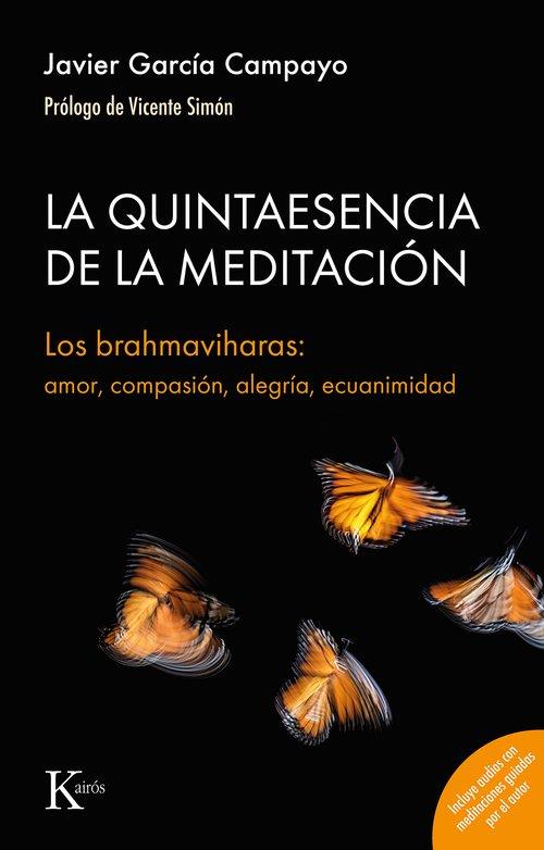 Quintaesencia de la meditación, La | 9788411212861 | García Campayo, Javier