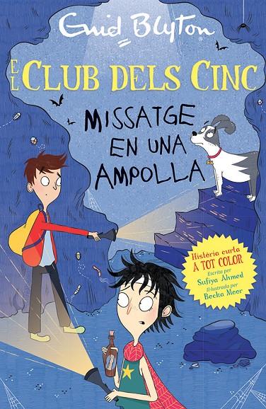 Club dels Cins, El : Missatge en una ampolla | 9788426148766 | Blyton, Enid / Ahmed, Sufiya