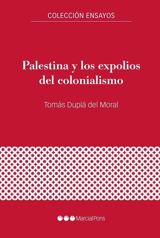 Palestina y los expolios del colonialismo | 9788417945299 | Duplá del Moral, Tomás