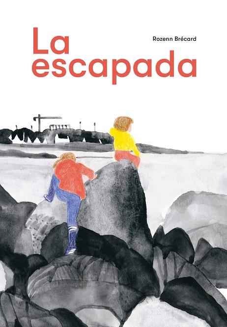 Escapada, La | 9788412804188 | Brécard, Rozenn