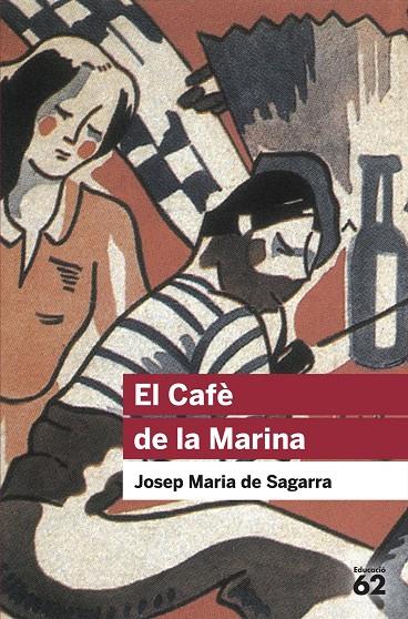 Cafè de la Marina, El | 9788415192923 | Sagarra, Josep Maria de