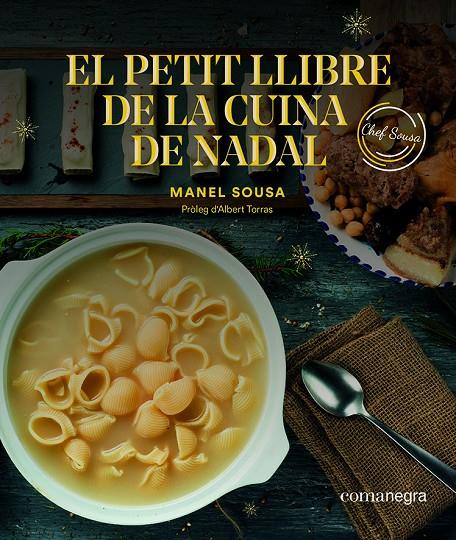 Petit llibre de la cuina de Nadal, El | 9788417188757 | Sousa, Manel