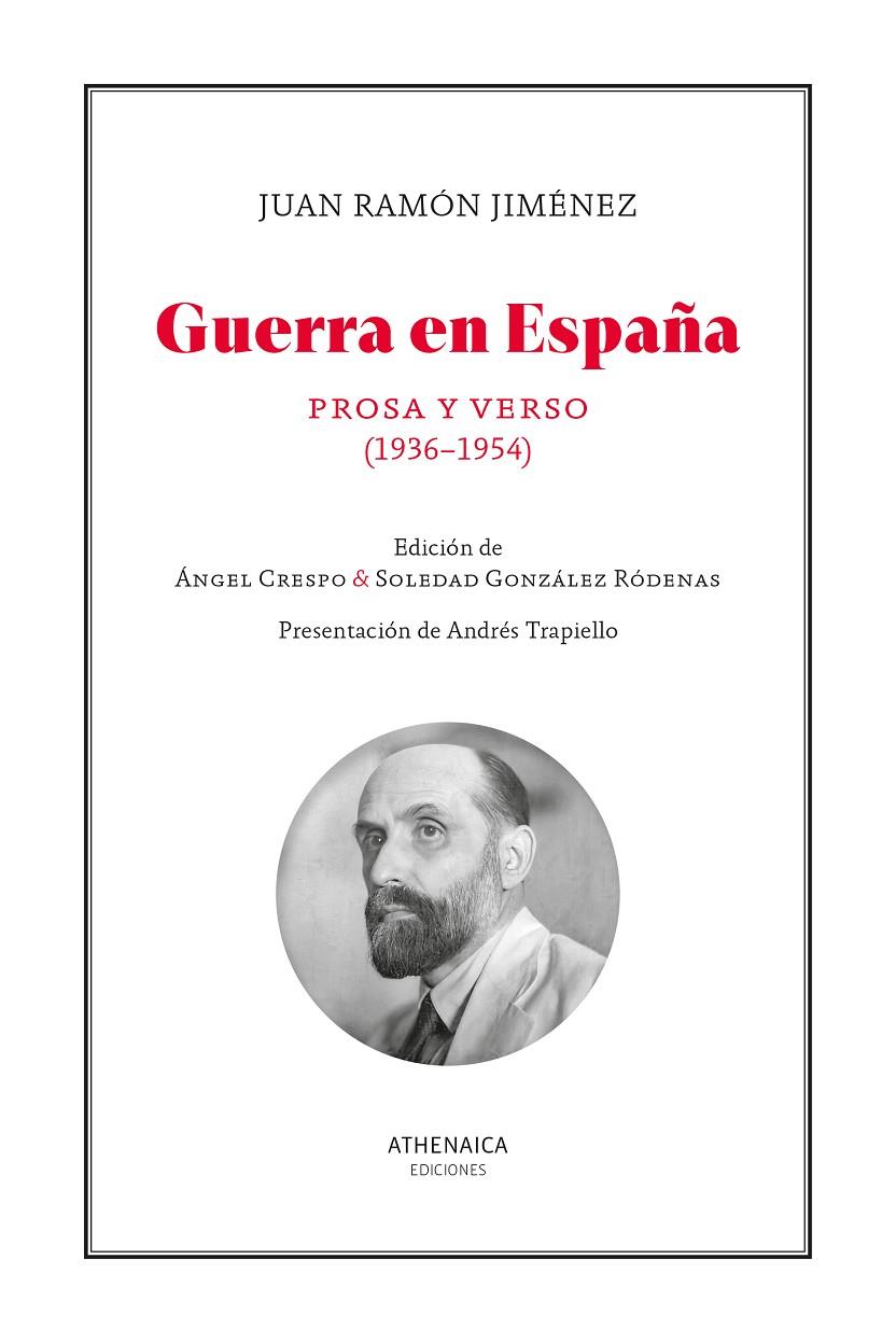 Guerra en España : Prosa y verso (1936-1954) | 9788419874405 | Jiménez, Juan Ramón