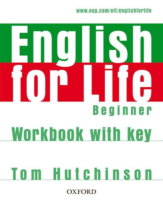 English for Life Beginner Workbook with Key | 9780194307611 | Hutchinson, Tom