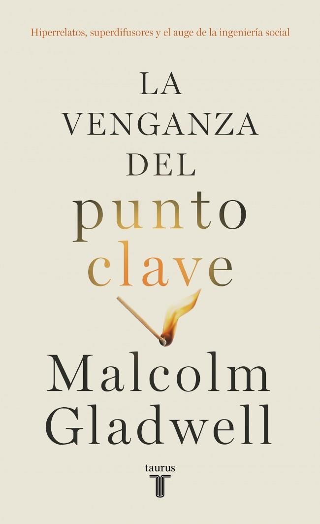 Venganza del punto clave, La | 9788430627684 | Gladwell, Malcolm