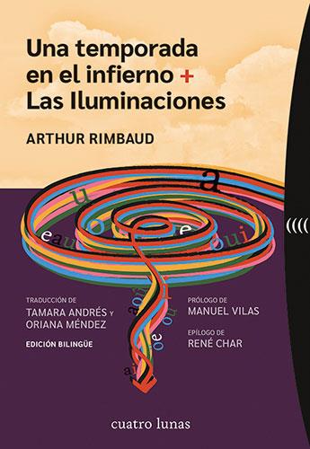 Temporada en el infierno, Una : Las Iluminaciones | 9788419783110 | Rimbaud, Arthur