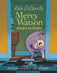 Mercy Watson atrapa un lladre | 9788484706304 | Dicamillo, Kate