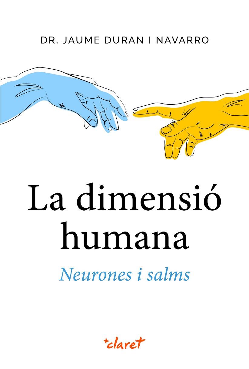 Dimensió humana, La : Neurones i salms | 9788491364658 | Duran i Navarro, Jaume