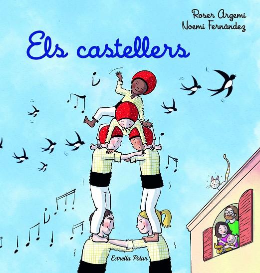 Castellers, Els | 9788413894720 | Argemí, Roser / Fernández Selva, Noemí