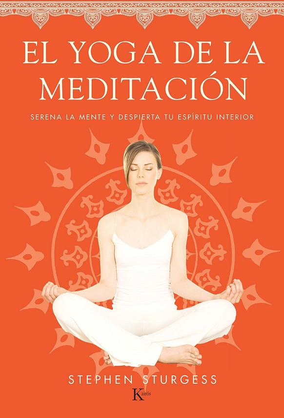 Yoga de la meditación, El | 9788499884226 | Sturgess, Stephen