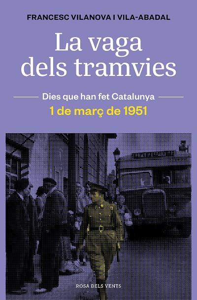 Vaga dels tramvies, La | 9788418033674 | Vilanova, Francesc