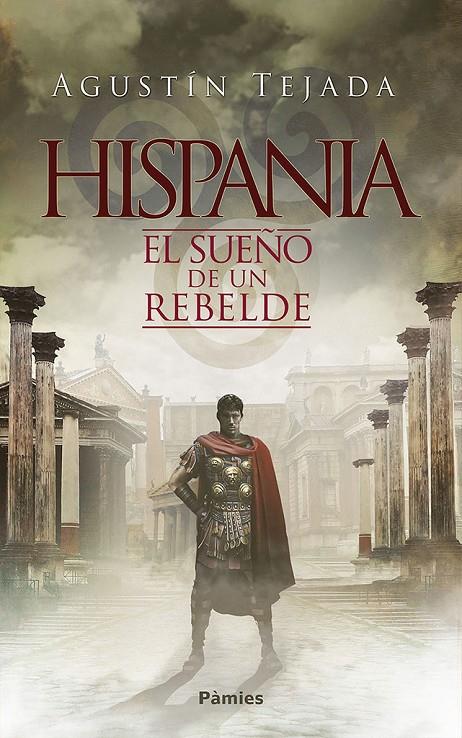 Hispania | 9788416970711 | Tejada Navas, Agustín