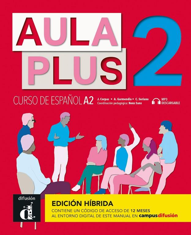 Aula Plus 2 Edición hibrída | 9788419236180 | Corpas, Jaime / Garmendia, Agustín / Soriano, Carmen