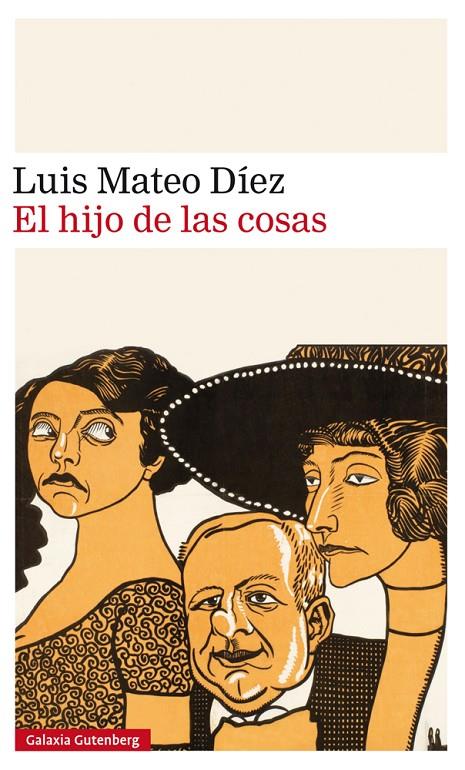 Hijo de las cosas, El | 9788417088859 | Díez, Luis Mateo