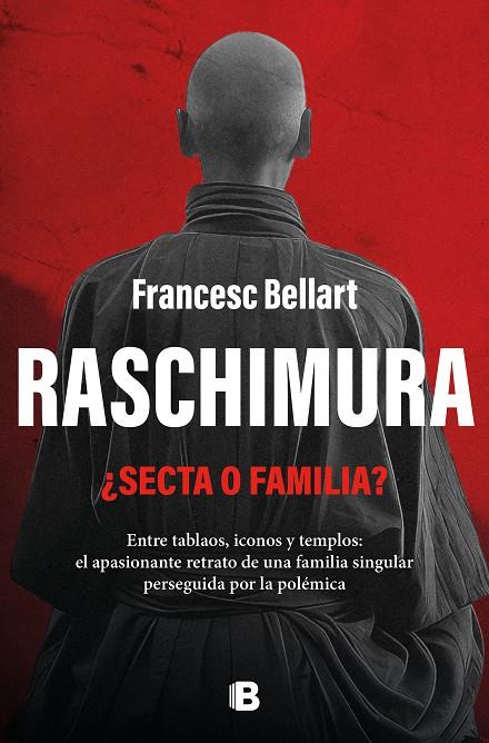 Raschimura : ¿Secta o familia? | 9788466672771 | Bellart, Francesc