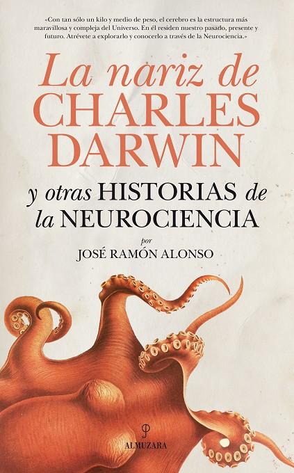 Nariz de Charles Darwin y otras historias de la Neurociencia, La | 9788415338086 | Alonso Peña, José Ramón