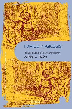 Familia y psicosis | 9788425432422 | Tizón, Jorge L.