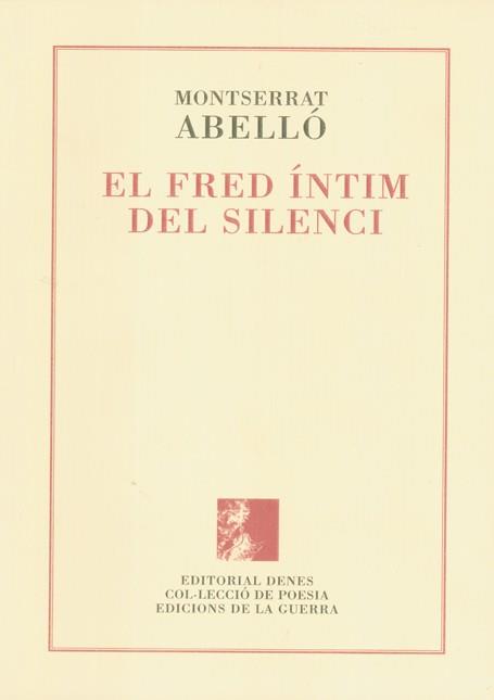 Fred íntim del silenci, El | 9788496545618 | Abelló, Montserrat