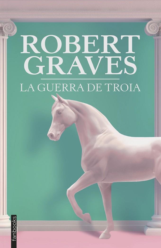 Guerra de Troia, La | 9788419150165 | Graves, Robert