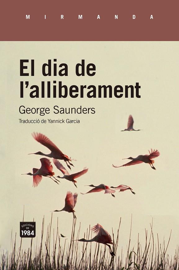 Dia de l'alliberament, El | 9788418858673 | Saunders, George