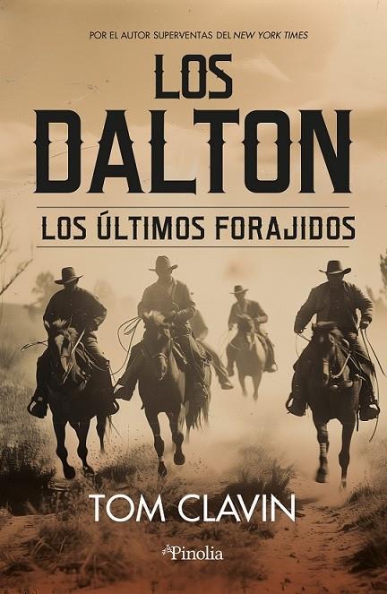 Dalton, Los : Los últimos forajidos | 9788419878823 | Clavin, Tom