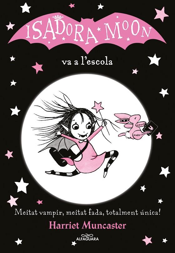 La Isadora Moon 1 : La Isadora Moon va a l'escola | 9788420487304 | Muncaster, Harriet