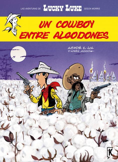 Lucky Luke : Un cowboy entre algodones | 9788416086030 | Achdé / Jul