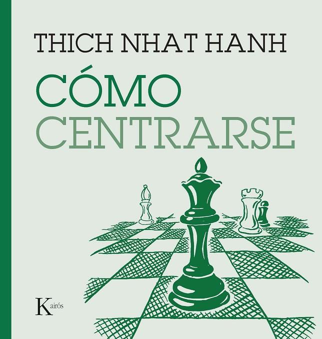 Cómo centrarse | 9788411210669 | Nhat Hanh, Thich