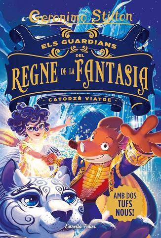 Guardians del Regne de la Fantasia, Els : Catorzè viatge | 9788413890395 | Stilton, Geronimo