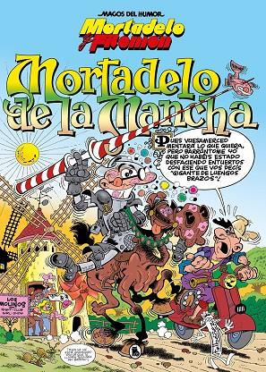 Magos del Humor 103 : Mortadelo y Filemón : Mortadelo de la Mancha | 9788402422385 | Ibáñez, Francisco